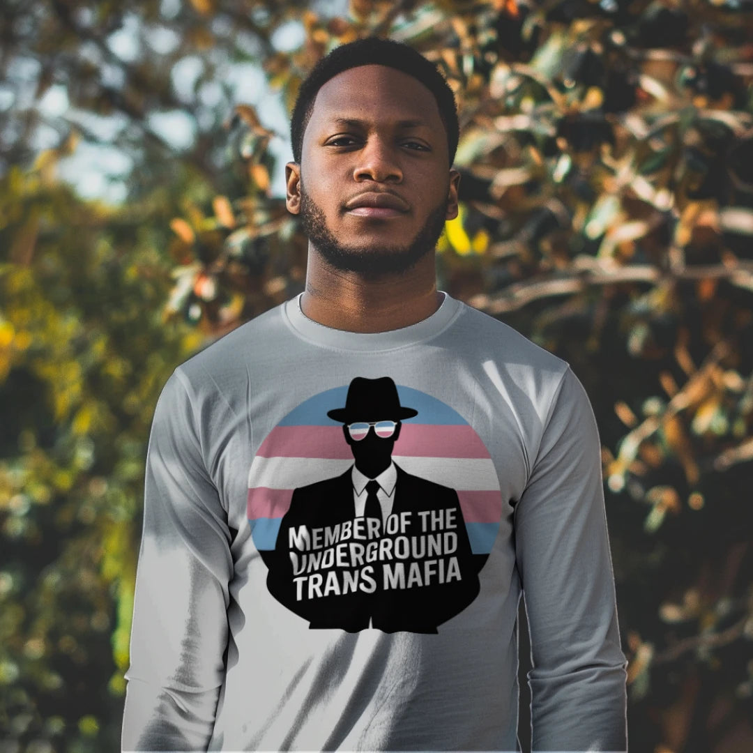 Trans Mafia Meme long sleeve T